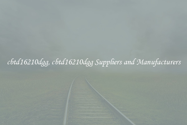 cbtd16210dgg, cbtd16210dgg Suppliers and Manufacturers