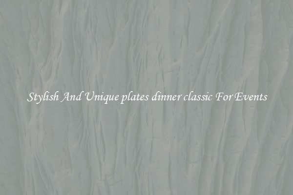 Stylish And Unique plates dinner classic For Events
