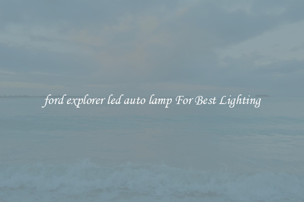 ford explorer led auto lamp For Best Lighting